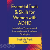 essential-tools-skills-for-women-with-adhd-specialized-assessment-comprehensive-treatment-strategies-by-michelle-frank-pesi-free-download