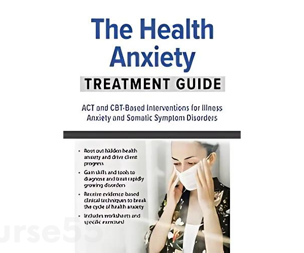the-health-anxiety-treatment-guide-act-and-cbt-based-interventions-for-illness-anxiety-and-somatic-symptom-disorders-by-taylor-ham-free-download