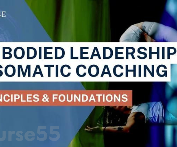 embodied-leadership-somatic-coaching-collection-by-richard-strozzi-heckler-free-download