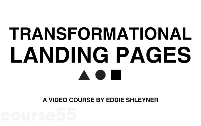 transformational-landing-pages-by-eddie-shleyner-free-download
