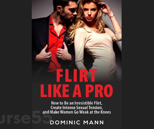 flirt-like-a-pro-by-dominic-mann-free-download