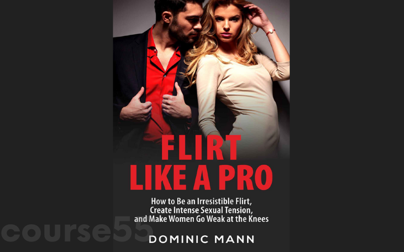 flirt-like-a-pro-by-dominic-mann-free-download
