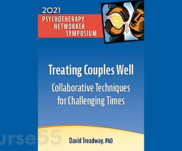 treating-couples-well-collaborative-techniques-for-challenging-times-by-david-treadway-free-download
