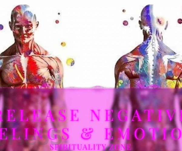 release-negative-feelings-emotions-advanced-by-spirituality-zone-free-download
