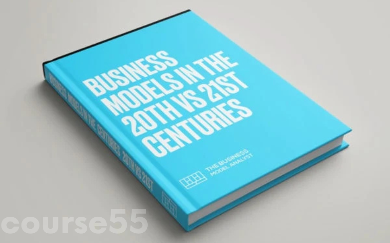 business-models-in-the-20th-vs-21st-centuries-by-daniel-pereira-the-business-model-analyst-free-download