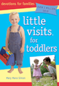 Little Visits for Toddlers - 3rd edition