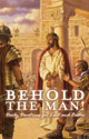 Behold the Man! Daily Devotions for Lent and Easter