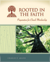 Rooted in the Faith: Preparation for Church Membership - Milestones