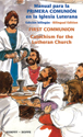 Manual para la primera comunión en la iglesia luterana, bilingüe (First Communion Catechism for the Lutheran Church, bilingual)