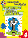 Coloreando con Jesús: Viviendo para Jesús (Coloring with Jesus: Living for Jesus...)
