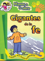 Manos a la obra: Gigantes de la fe - español (Hands to Work: Giants of the Faith - Spanish)