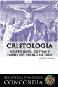 Biblioteca teológica Concordia: Cristología (Concordia Theological Library: Christology)