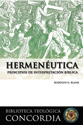 Biblioteca teológica Concordia: Hermenéutica (Concordia Theological Library: Hermeneutics)