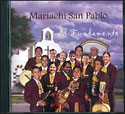 Mariachi San Pablo: El Fundamento (Saint Paul Mariachi: The Foundation)