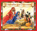 El Salvador que Dios envió (The Savior That God Sent)