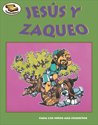 Tesoros Bíblicos: Jesús y Zaqueo (Bible Treasures: Jesus and Zacchaeus)