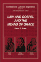 Law and Gospel and the Means of Grace - CLD, Volume 8