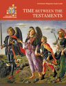 LifeLight: Time between the Testaments - Study Guide