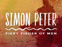 CPH FaithCourses: Simon Peter-Fiery Fisher of Men Group Study - Digital Edition