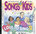 Songs Kids Love to Sing 2: Song-teaching CDs