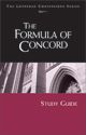 Lutheran Confessions: Formula of Concord Study Guide