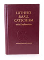 Luther's Small Catechism with Explanation - 1991 Edition