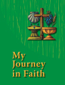 My Journey in Faith Student Book - ESV Edition