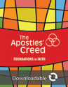 Foundations in Faith: The Apostles' Creed - Downloadable
