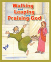 Walking and Leaping and Praising God Big Book