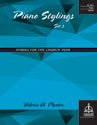Piano Stylings, Set 3: Hymns for the Church Year