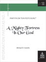 A Mighty Fortress Is Our God: Partita on "Ein feste Burg" (Reformation Partitas No. 1)