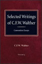 Selected Writings of C.F.W. Walther - Convention Essays