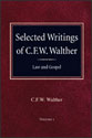 Selected Writings of C.F.W. Walther - Law and Gospel