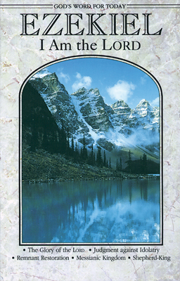 God's Word for Today: Ezekiel