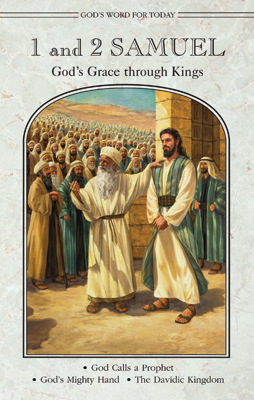 God's Word for Today: 1 and 2 Samuel