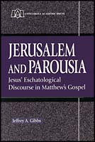 Jerusalem and Parousia