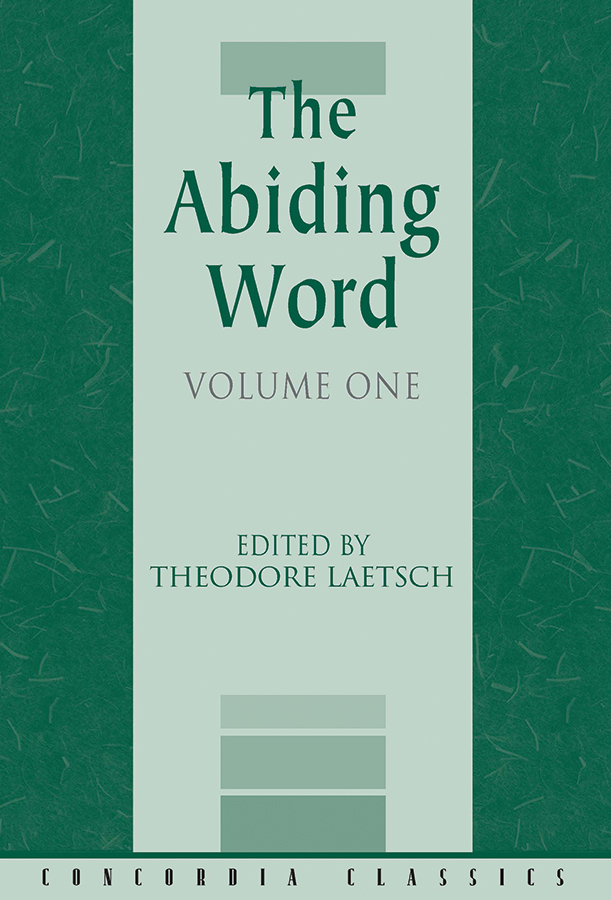 The Abiding Word Volume 1