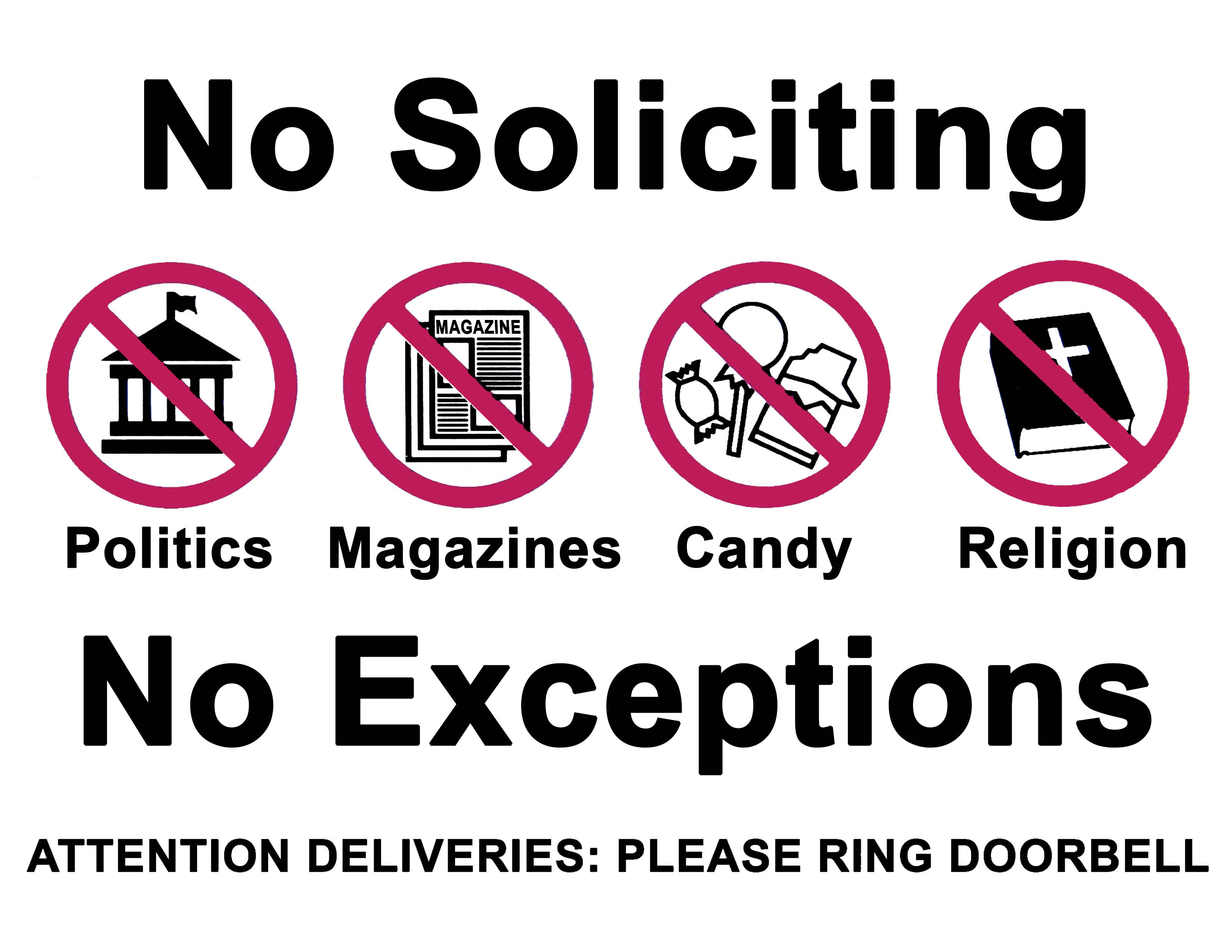 No Soliciting - No Exceptions - Attention Deliveries: Please Ring Doorbell - Door Sign