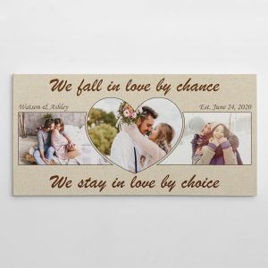 We Fall In Love By Chance We Stay In Love By Choice Photo Canvas Print