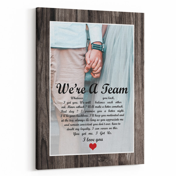 We Are A Team Wood Frame Custom Photo Canvas Print