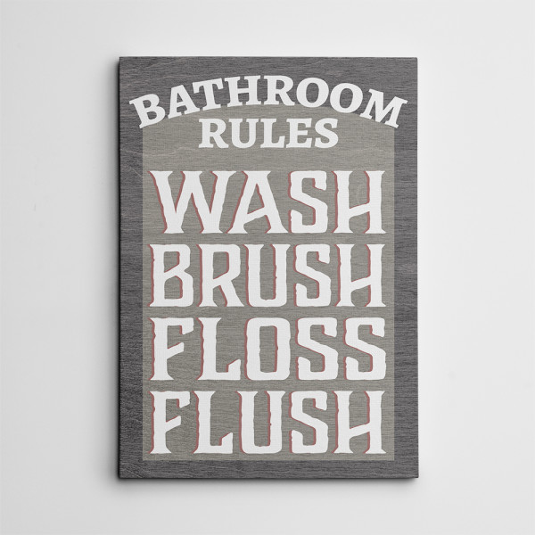 Bathroom Rules Wash Brush Floss Flush Canvas Print