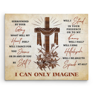 I Can Only Imagine Wall Art Canvas Print