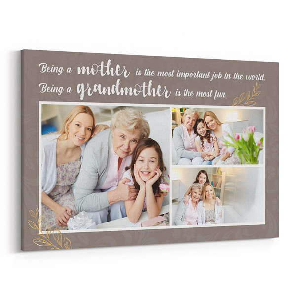 Being A Grandmother Is The Most Fun Custom Photo Canvas Print