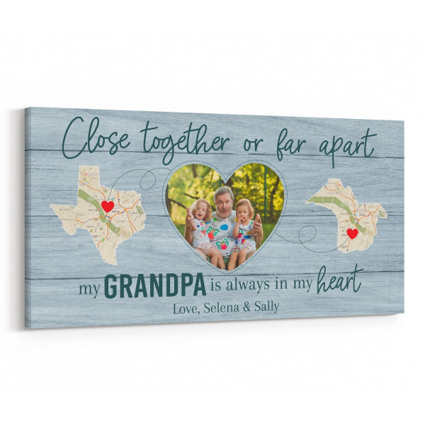 Close Together Or Far Apart, My Grandpa Is Always In My Heart – State Map Canvas Print