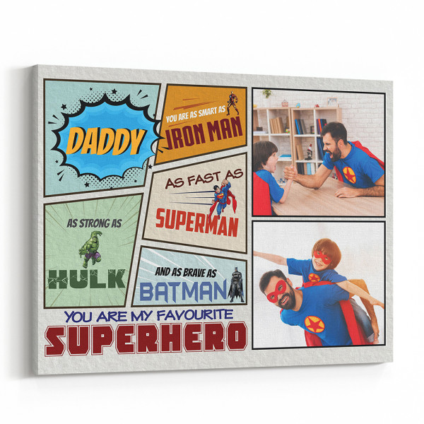 Daddy You Are My Favorite Superhero Canvas Print