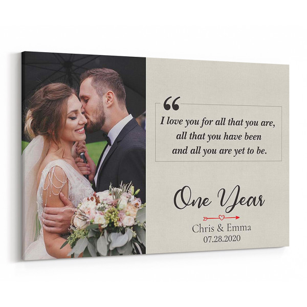 I Love You For All That You Are Custom Photo Canvas – Anniversary Gift