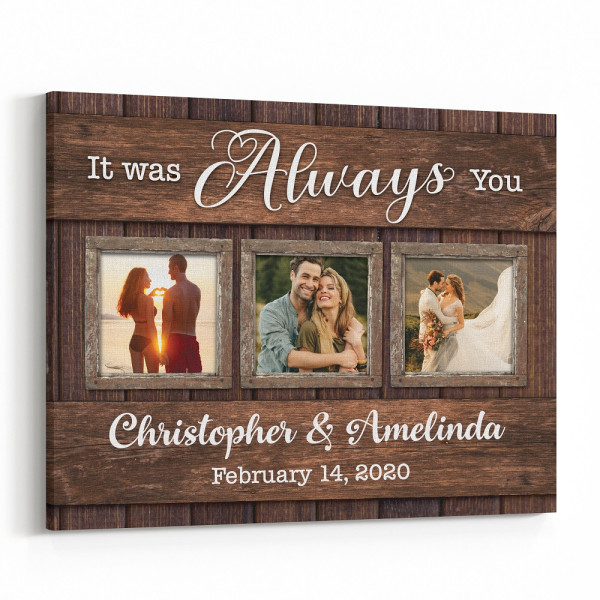 It Was Always You Custom Canvas Print