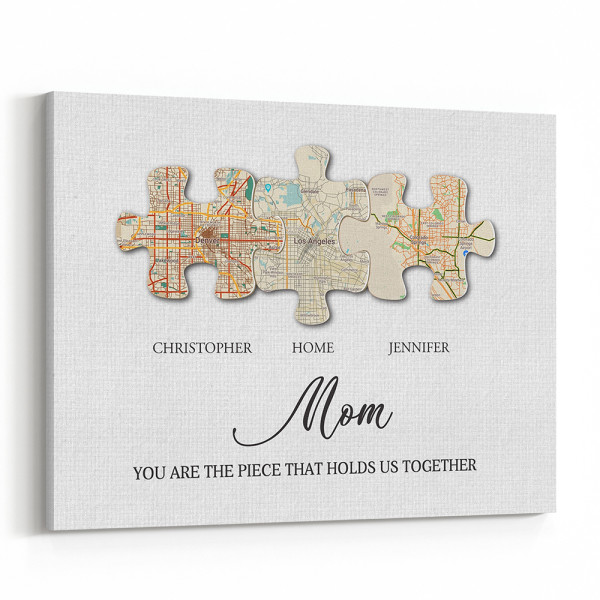 Mom You Are The Piece That Holds Us Together Puzzle Map Canvas Print
