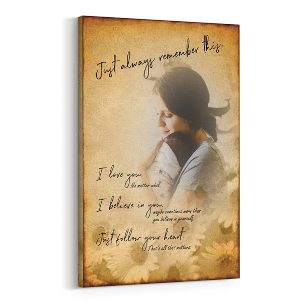 Personalized Photo Canvas Just Always Remember This