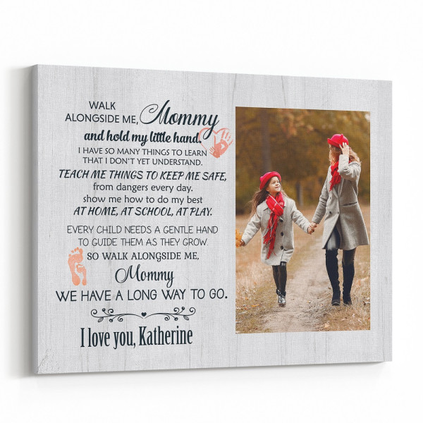 Walk With Me Mama Poem Custom Canvas Print